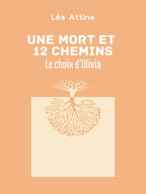 cover image of Une mort et 12 chemins